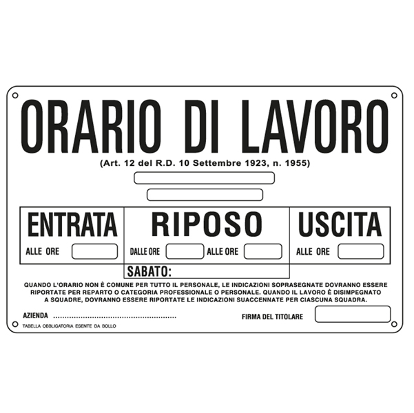  Cartello segnalatore - 30x20 cm - ORARIO DI LAVORO - alluminio - Cartelli Segnalatori 