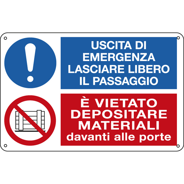  Cartello segnalatore multisimbolo - 30x20 cm - USCITA DI EMERGENZA…/E' VIETATO DEPOSITARE… - alluminio - Cartelli Segnalatori 